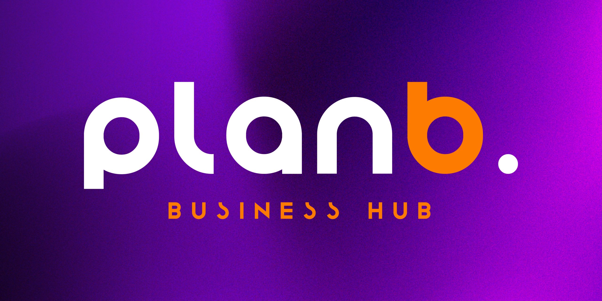 plan b business hub